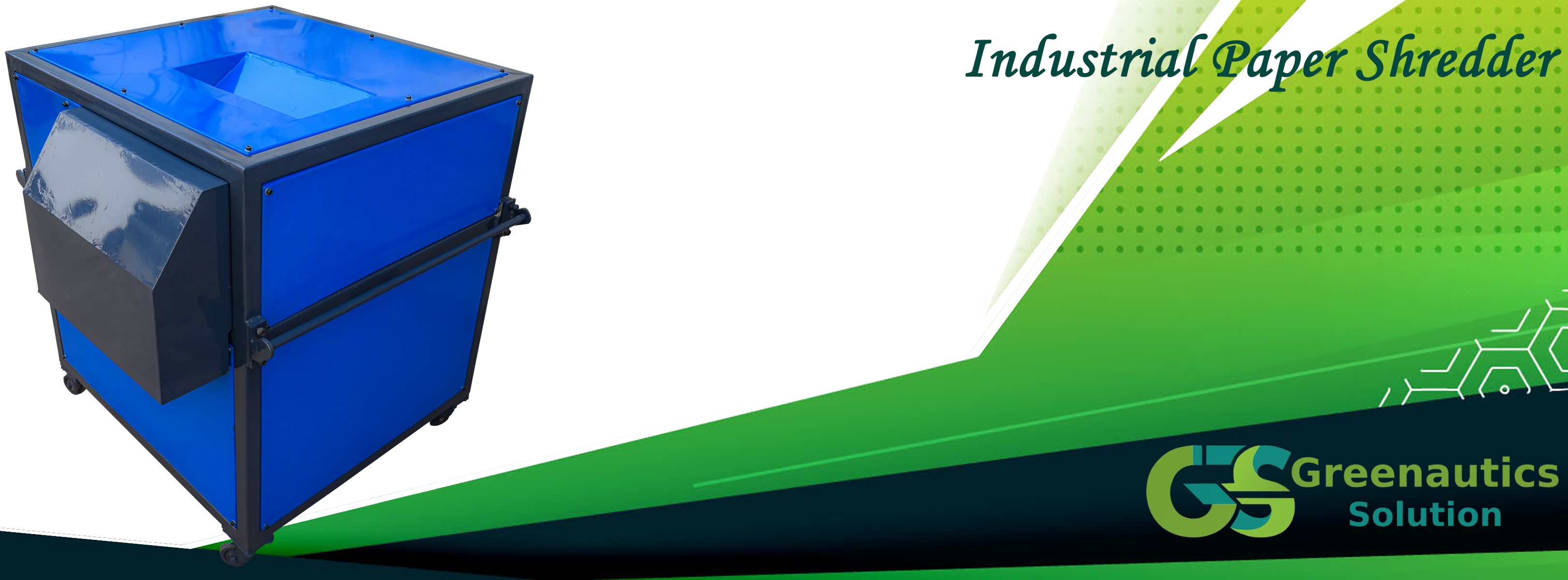 Industrial Paper Shredder- Greenautics Solution